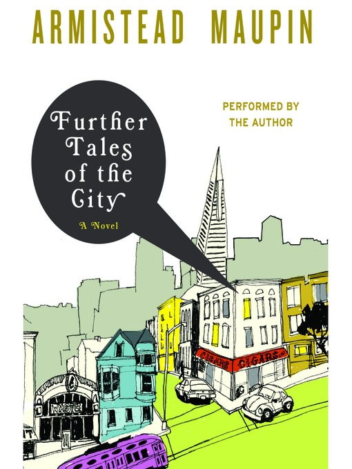 Title details for Further Tales of the City by Armistead Maupin - Wait list